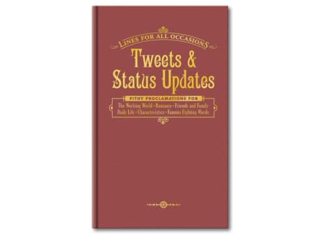Tweets & Status Updates For All Occasions – Guidance Book