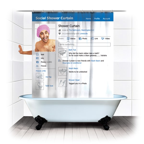 Facebook Shower Curtain: No More Hiding Behind The Screen