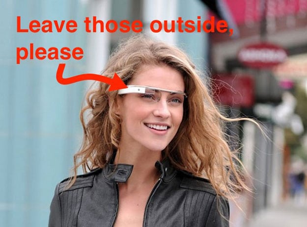 10 Places That Have Either Banned Google Glass Or Will Ban It Soon